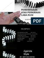 Auditing Ii - KLMPK 3 - Pemeriksaan Atas Perkiraan Laba Rugi