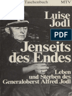 Jodl L. - Jenseits des Endes. Leben und  Sterben Des Generaloberst Alfred Jodl ( Wien, München Molden-Taschenbuch-Verlag) - 1978
