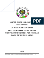 Unified Guide For Customs Procedures at First Points of Entry Into The Member States of The Cooperation Council For The Arab States of The Gulf (GCC)