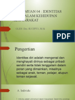 Pertemuan 04 - ATP 04 Identitas Diri Dalam Masyarakat