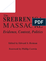 The Srebrenica Massacre ; Evidence, Context,  Politics - Edward S. Herman, Phillip Corwin