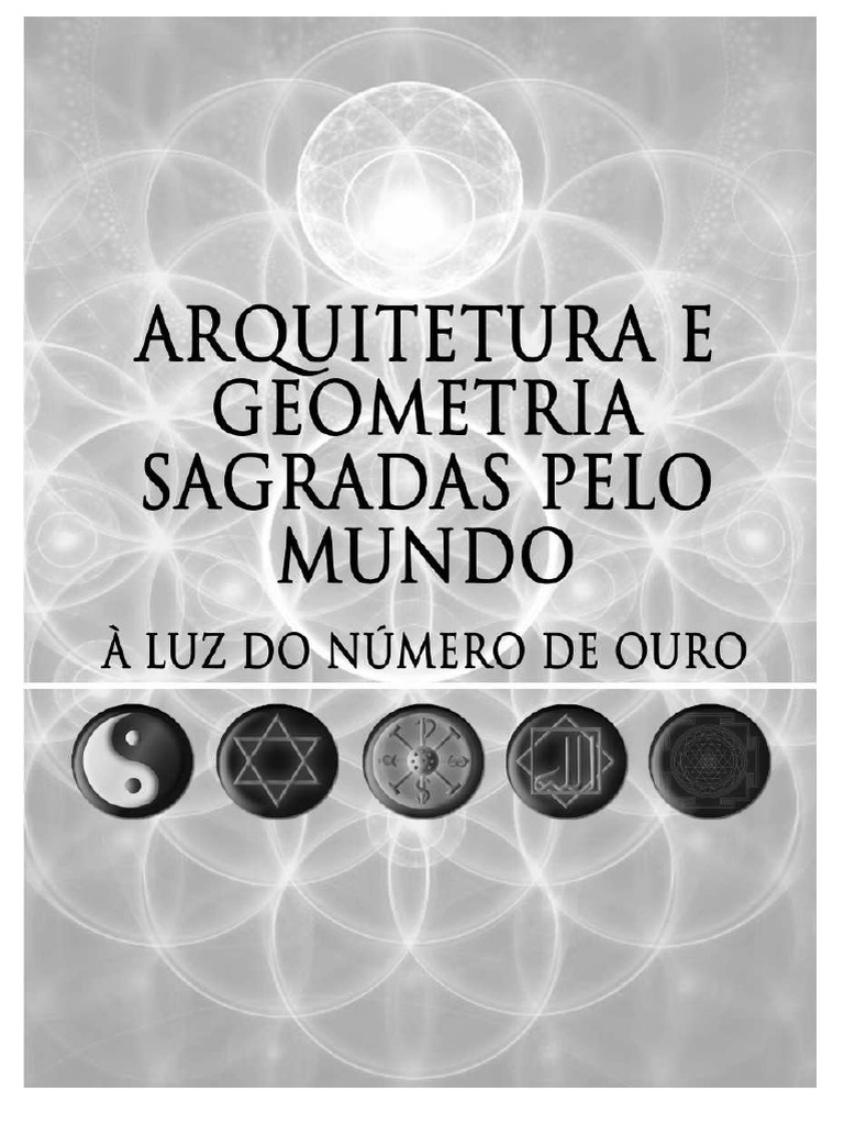 n-mero-de-ouro-architectura-e-geometria-sagradas-pelo-mundo-pdf