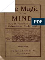 The Magic of The Mind, How The Conscious and The Subconscious Minds Work