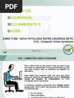 Segurança Fadiga Visual