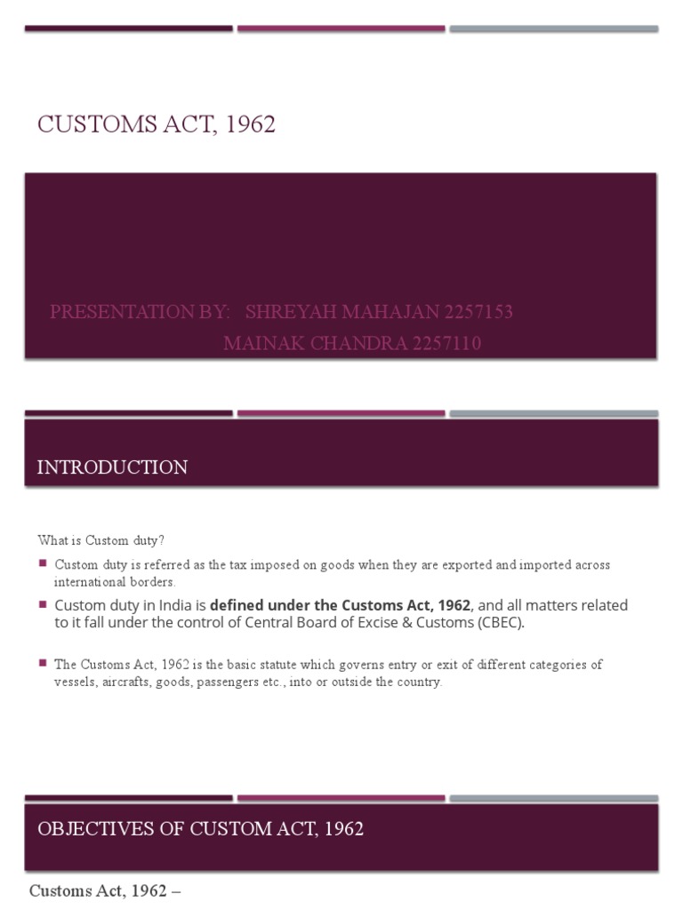 What Is The Customs Act 1962