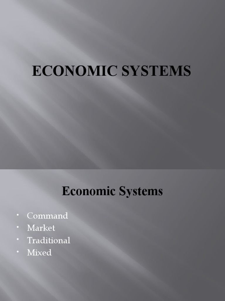 Economic System | PDF | Market Economy | Market (Economics)