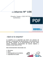 Preturno Nº106 - Empatía, Quejas y SIGO PAT EDyG