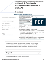 Examen - (APEB2-10%) Cuestionario 1 - Relacione La Deontología y Los Códigos Deontológicos Con El Ejercicio Profesional (APE) Etica bm2