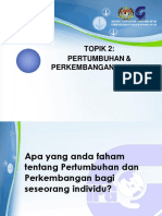 Topik 2-Pertumbuhan & Perkembangan