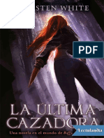 La Ultima Cazadora - Kiersten White