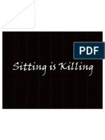 Sitting is Killing