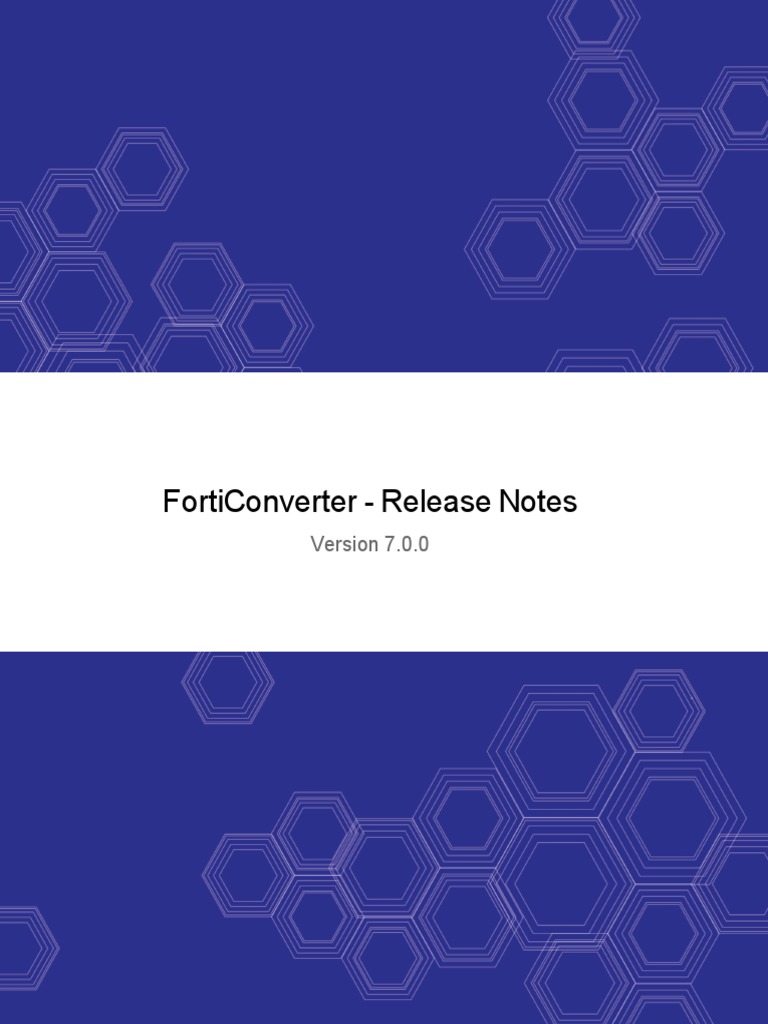 Forticonverter v7.0.0 Release Notes | PDF | Technology & Engineering