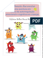 Psicoeducação Das Emoções:: Uma Aventura em Busca Da Autorregulação Emocional e Cognitiva em Crianças