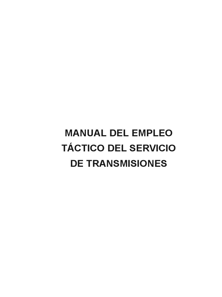 Tactica de Empleo Tactico Transmisiones 2018 PDF