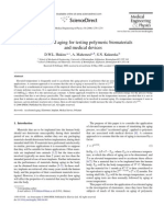 Accelerated Aging For Testing Polymeric Bio Materials and Medical Devices