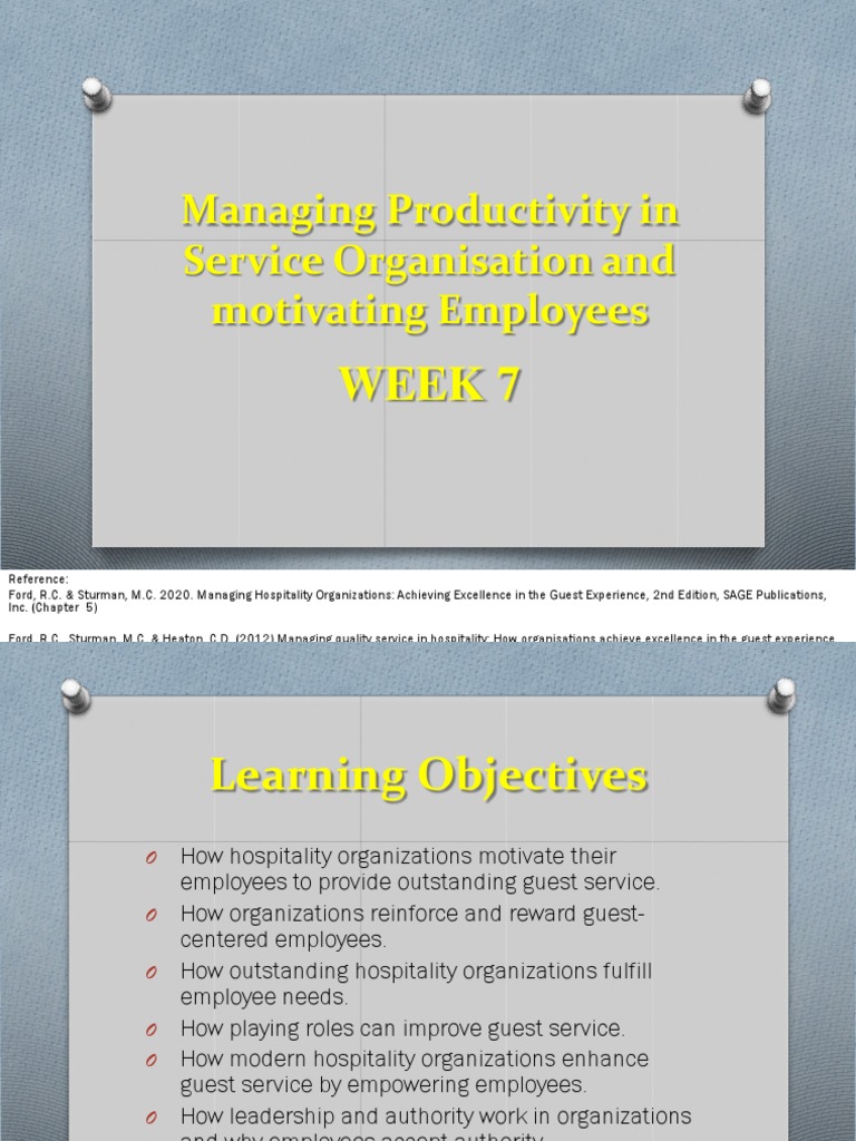 Week 7 Managing Productivity in Service Organisation and Motivating ...