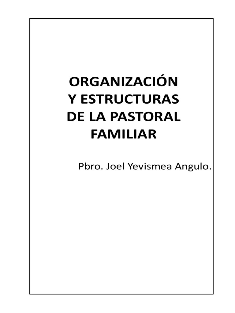 Estructura de la Pastoral Familiar | PDF | Iglesia Católica | Familia