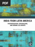 Manuel Gonzalo - India From Latin America - Peripherisation, Statebuilding, and Demand-Led Growth-Routledge (2022)