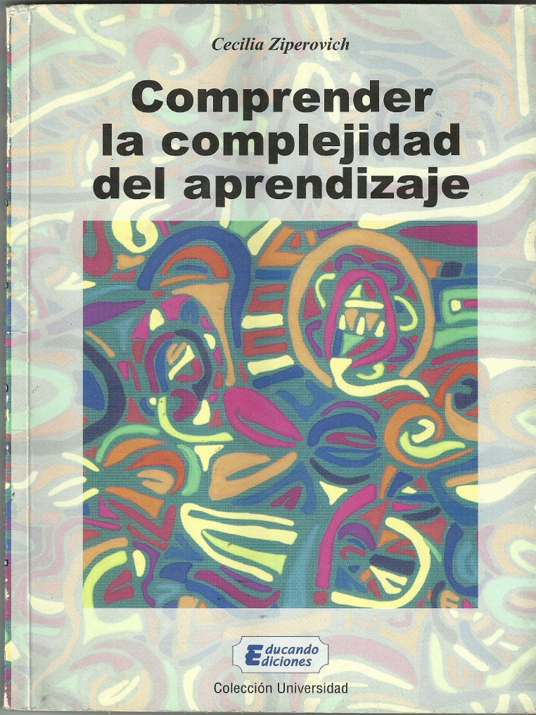 Ziperovich Comprender La Complejidad Del Aprendizaje Cap 1 PDF