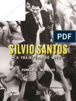 Silvio Santos - A Trajetoria Do Mito - Fernando Morgado