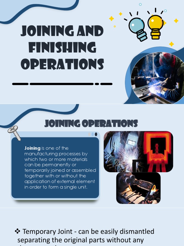 Joining and Finishing Operations Overview | PDF | Home & Garden ...