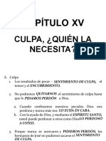 15) Capítulo XV - Culpa, ¿Quién La Necesita