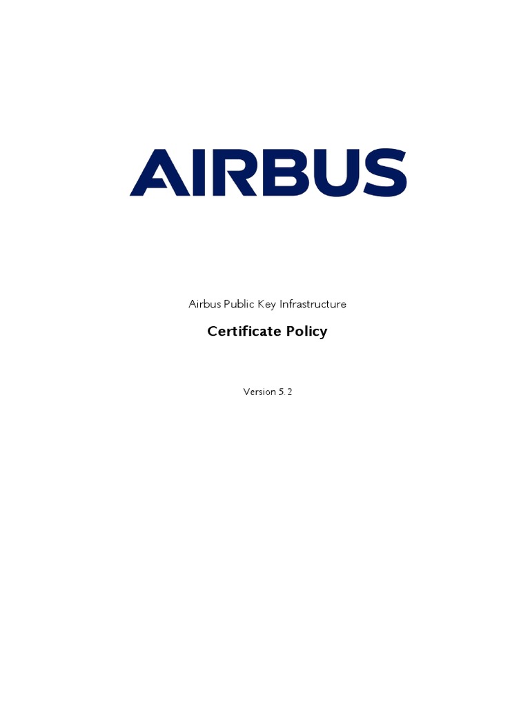 Airbus PKI Certificate Policy | PDF | Public Key Certificate |  Authentication