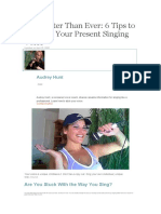 Sing Better Than Ever (Improve Your Present Singing Voice)
