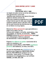 A Los Nacidos Entre 1970 y 1985 Cada Ves Los Creo Mas