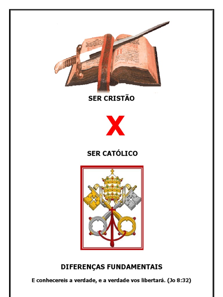 Ser Cristão X Ser Católico Diferenças Fundamentais | PDF | Santo | Batismo