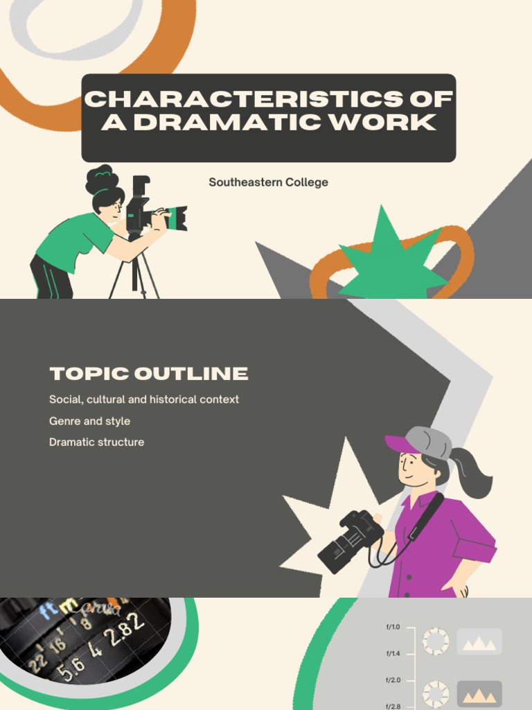 Characteristics of A Dramatic Work | PDF | Play (Theatre) | Plot ...