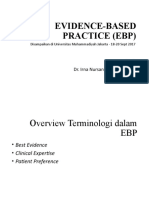 Evidence-Based Practice (Ebp) : Oleh: Dr. Irna Nursanti, Mkep - Sp.Mat