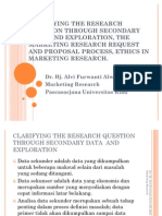 III. Clarifying The Research Question Through Secondary Data and