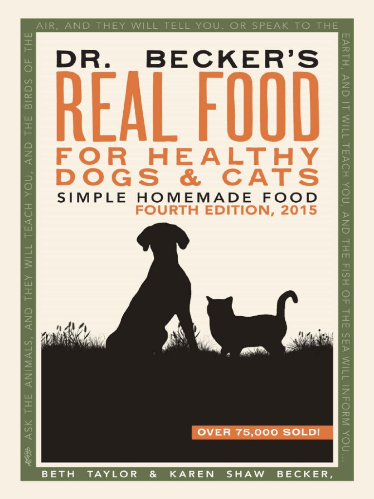 Dr. Becker's Real Food For Healthy Dogs & Cats Simple Homemade Food
