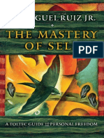 O Domínio de Si Mesmo, Um Guia Tolteca Para a Liberdade Pessoal - Don Miguel Ruiz