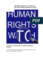 HUMAN RIGHTS EDUCATION AS A TOOL TO DEMOCRATIZE THE WORLD TRADING SYTEM