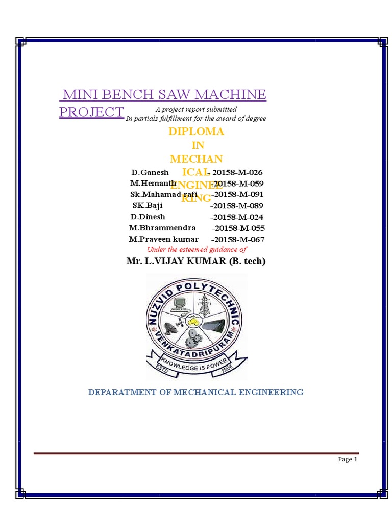 Mini Bench Saw Machine Project: Diploma IN Mechan Ical Enginee Ring ...