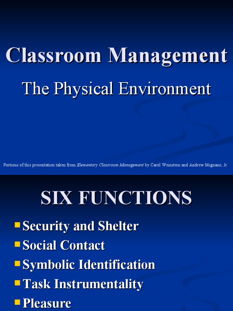 Classroom Management The Physical Environment Portions of This ...