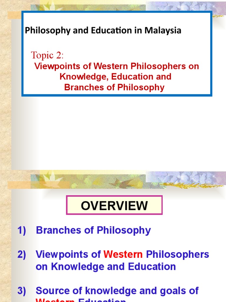 L2 Viewpoints of Islamic, Western and Eastern Philosophers On Knowledge, Education and