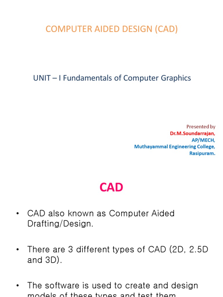 Computer Aided Design (Cad) UNIT I Fundamentals of Computer