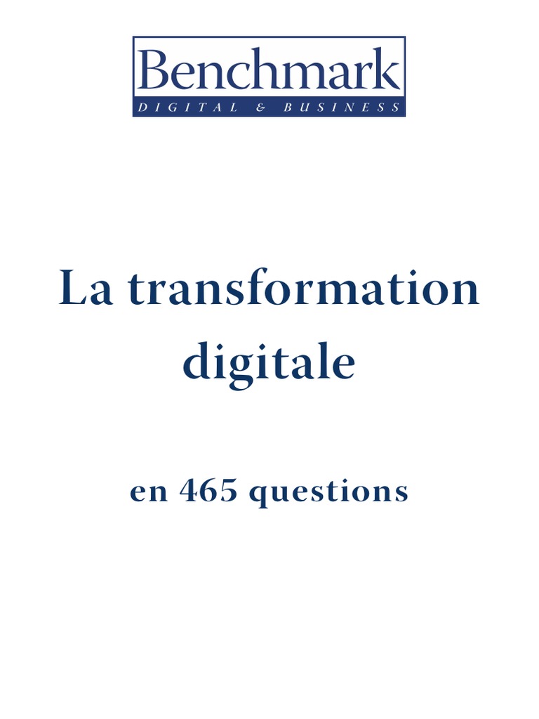 465 Questions sur la Transformation Digitale | PDF | Intelligence ...