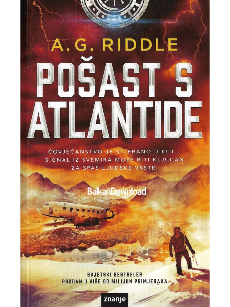 A.G.Riddle - Misterij Porijekla 02 - Posast S Atlantide | PDF