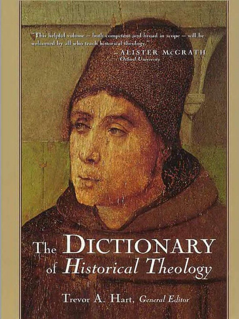 The dictionary of historical theology trevor a hart et al pdf