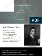 Carl Maria Von Weber A Opera Čarostrelec