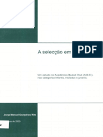 A Selecção em Andebol: Um Estudo No Académico Basket Club (A.B.C.), Nas Categorias Infantis, Iniciados e Juvenis