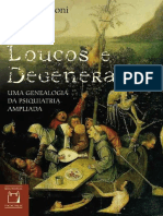 Loucos e Degenerados Uma Genealogia Da Psiquiatria Ampliada by Sandra Caponi z Lib.org .Epub