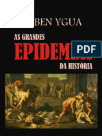 AS GRANDES EPIDEMIAS DA HISTORIA - Ygua, Ruben