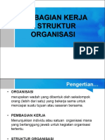 Pembagian Kerja Dan Struktur Organiasai