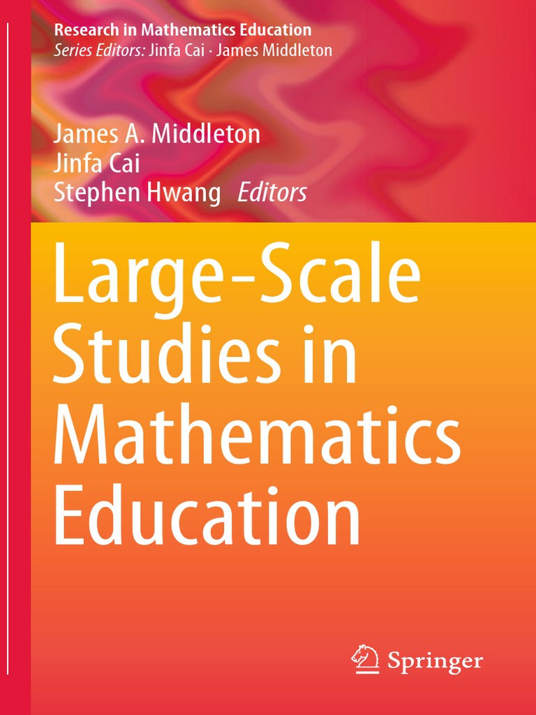 research-in-mathematics-education-james-middleton-jinfa-cai-stephen