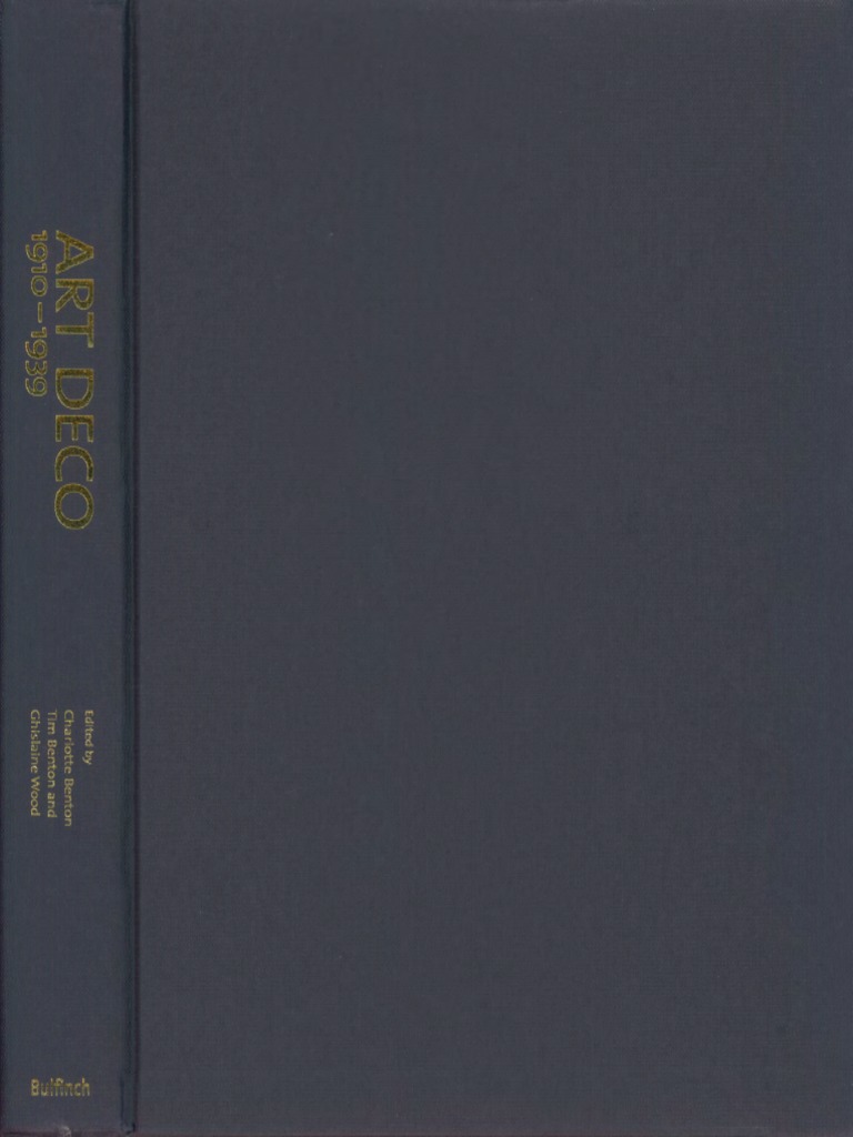 Charlotte Benton, Tim Benton, Ghislaine Wood, Oriana Baddeley Art Deco 19101939Bulfinch